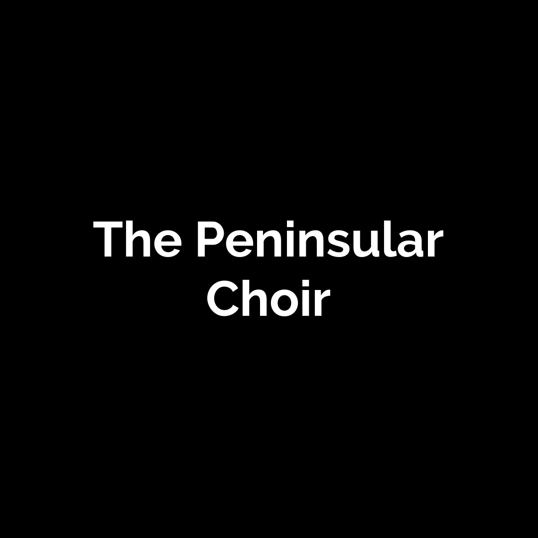 The Peninsular Choir